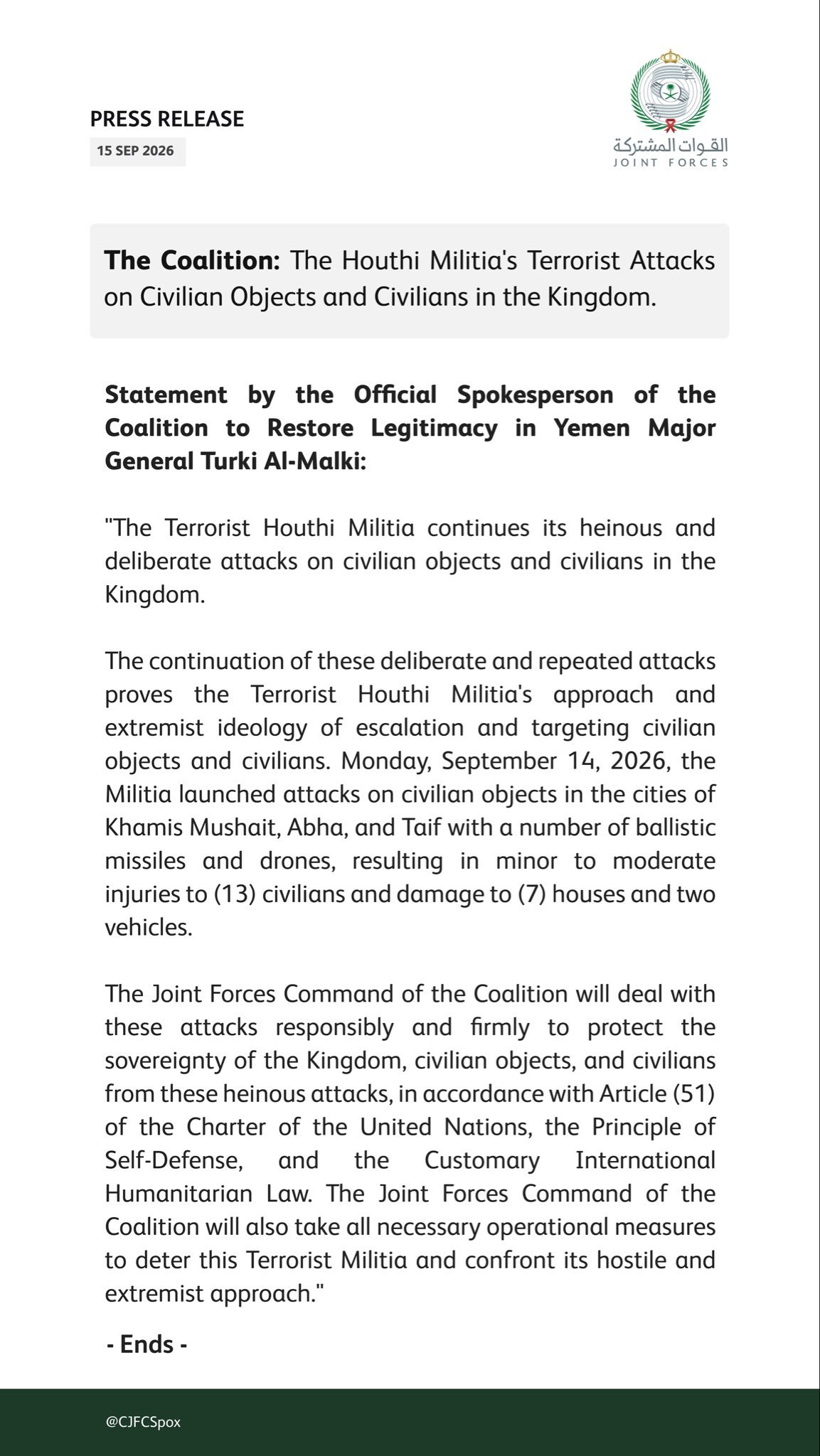 The image is a press release dated September 15, 2026, condemning the Houthi militia's terrorist attacks on civilians and objects in the Kingdom, as communicated by Major General Turki Al-Malki. It highlights the Coalition's intent to protect sovereignty and civilians following attacks in Khamis Mushait, Abha, and Taif.