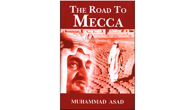 ‘The Road to Mecca’ - Travelogue of a nomad in search of Islam