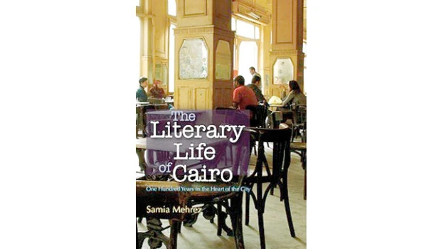 Book review: A tribute to Cairo’s rich literary life