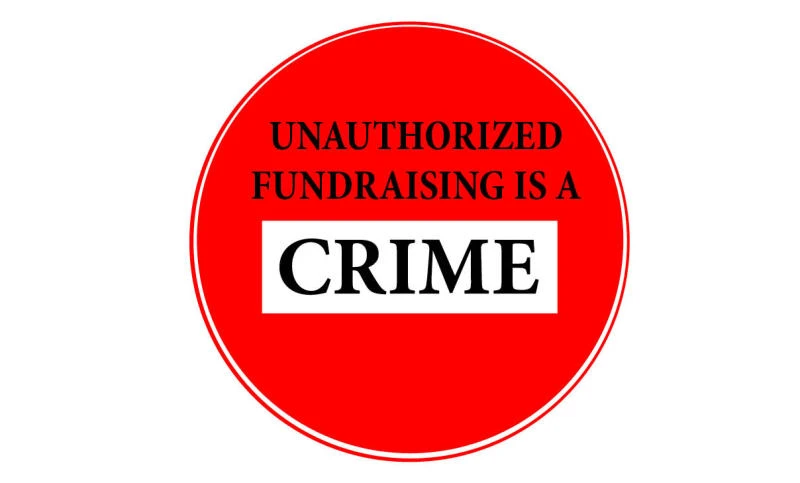 Unauthorized fundraisers face prison, deportation