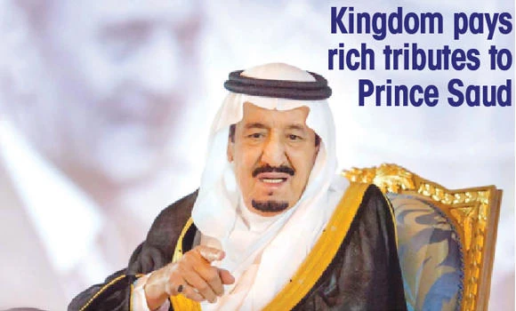 Kingdom pays rich tributes to Prince Saud
