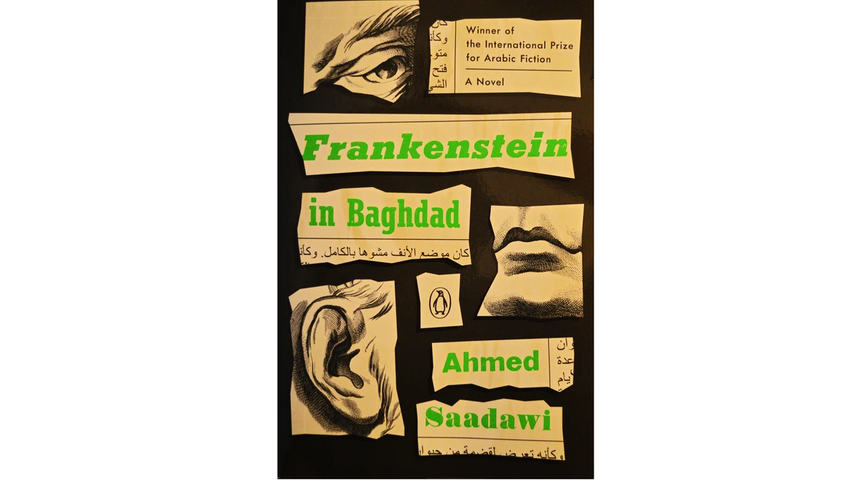 Ahmed Saadawi’s Frankenstein in Beghdad