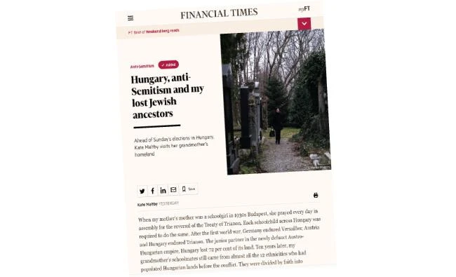 Hungary, antisemitism and my lost Jewish ancestors — Financial Times Magazine