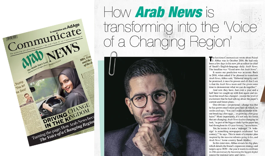 Rewriting the future: Editor in Chief Faisal J. Abbas on Arab News’ new leaf