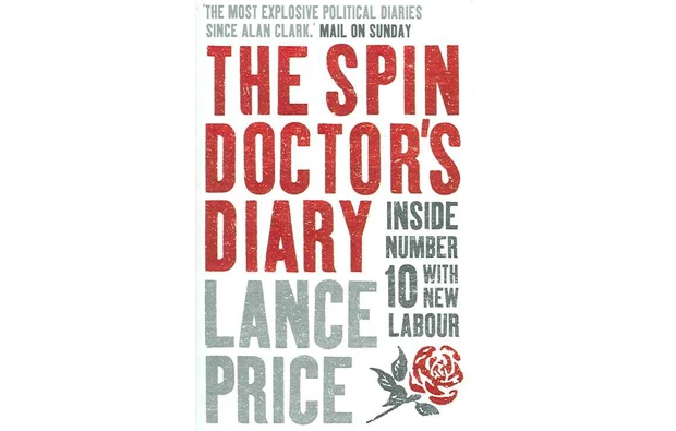 What We Are Reading Today: The spin doctor’s diary