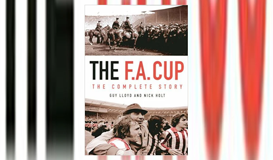 What We Are Watching Today: The FA Cup — The Complete Story