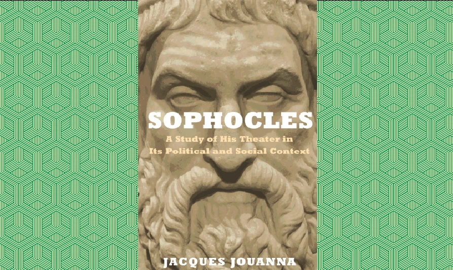 What We Are Reading Today: Sophocles: A Study of His Theater in Its Political and Social Context