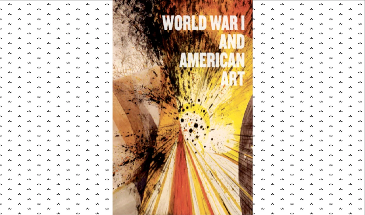 What We Are Reading Today: World War I and American Art