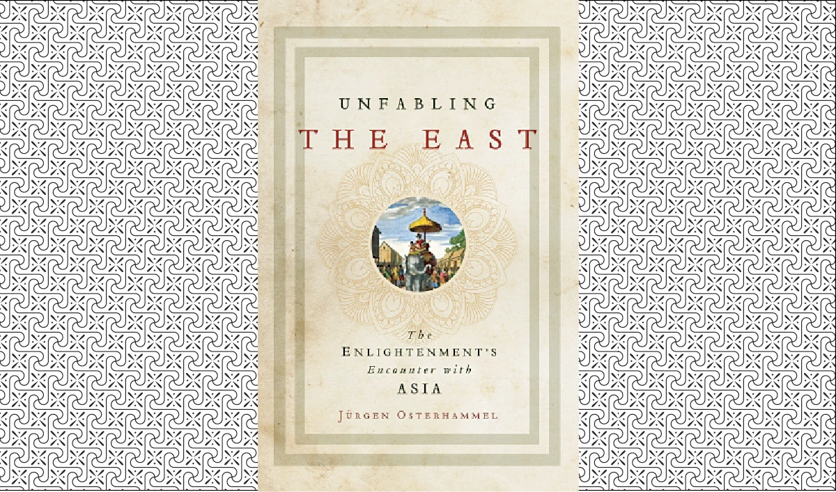 What We Are Reading Today: Unfabling the East