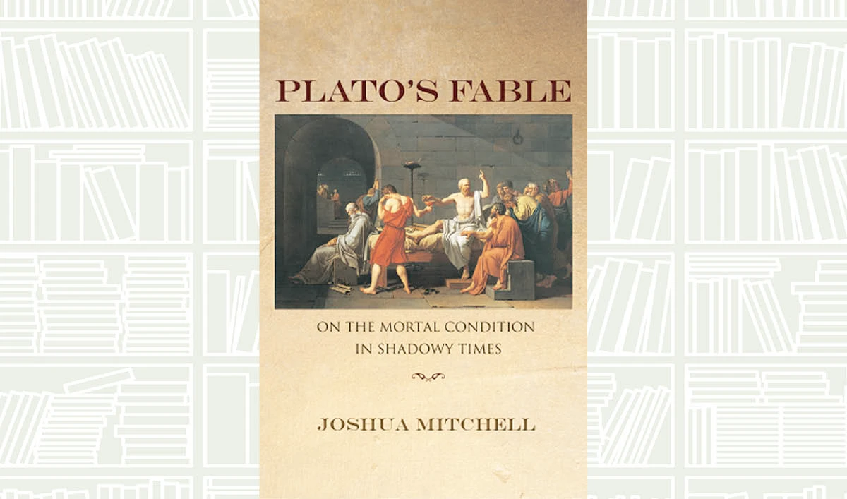 What We Are Reading Today: Plato’s Fable