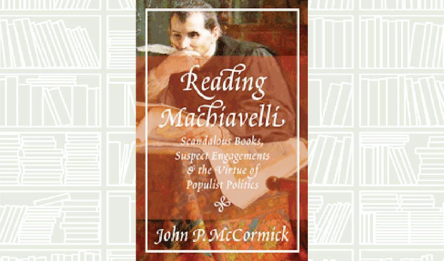 What We Are Reading Today: Reading Machiavelli