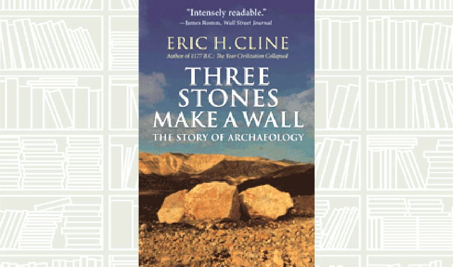 What We Are Reading Today: Three Stones Make a Wall