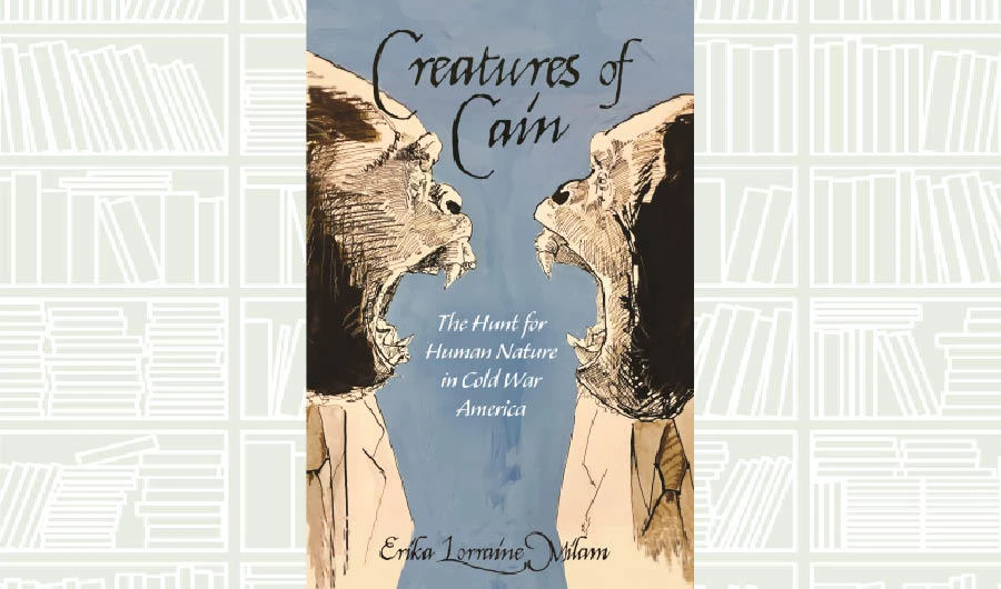 What We Are Reading Today: Creatures of Cain