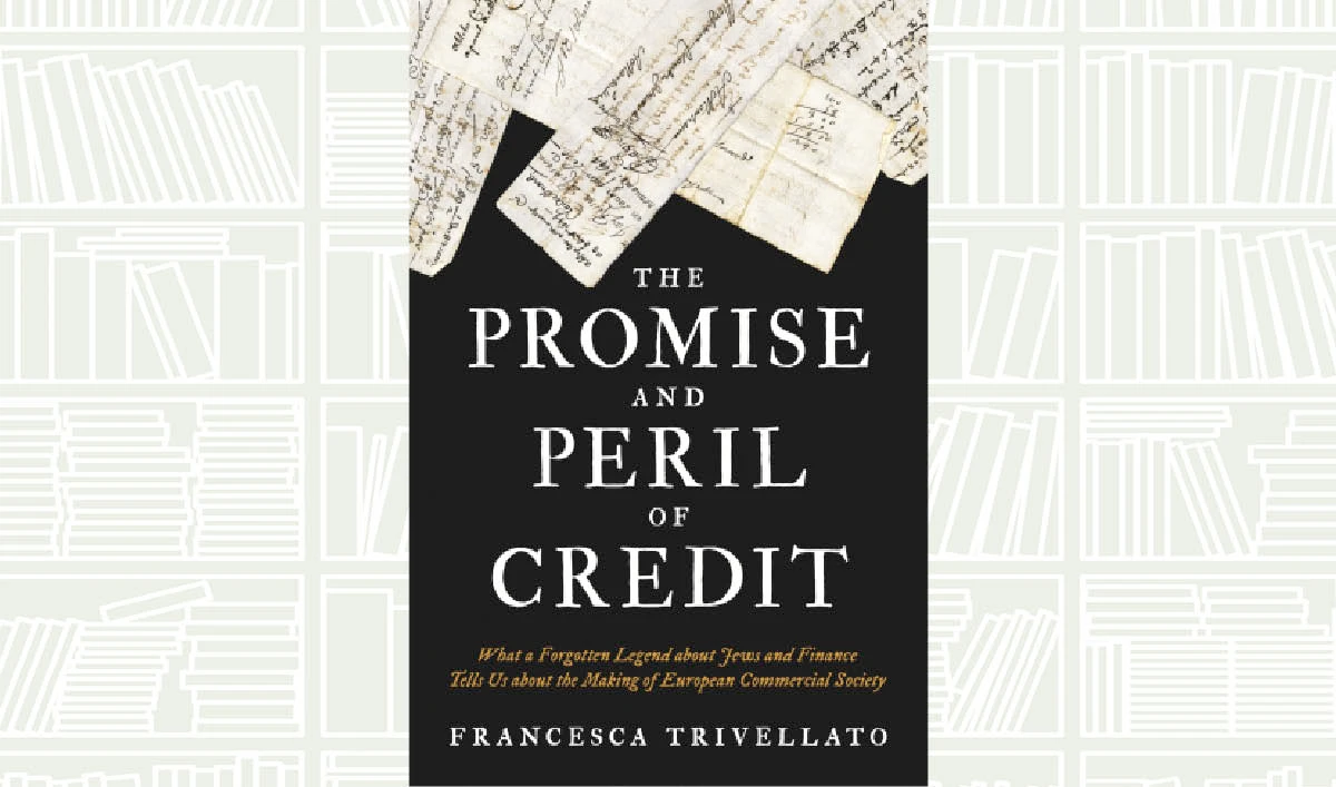 What We Are Reading Today: The Promise and Peril of Credit by Francesca Trivellato