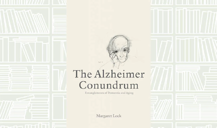 What We Are Reading Today: The Alzheimer Conundrum