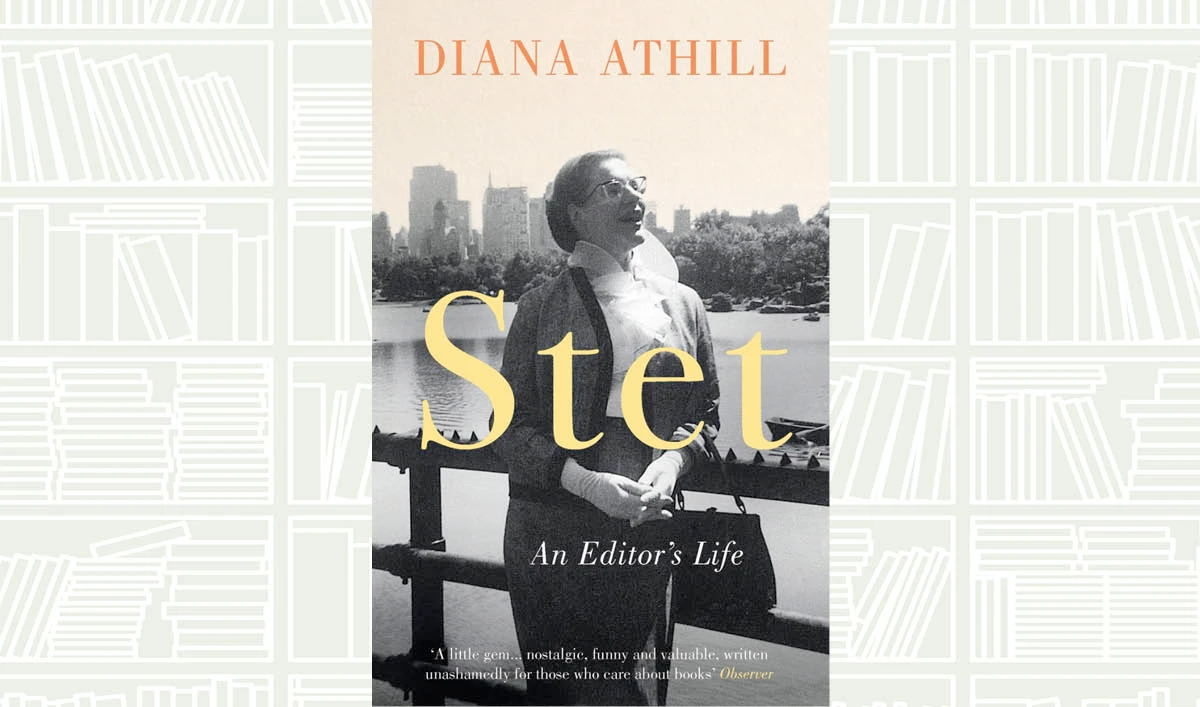 What We Are Reading Today: Stet: An Editor’s Life by Diana Athill