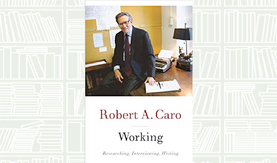 What We Are Reading Today: Working by Robert Caro