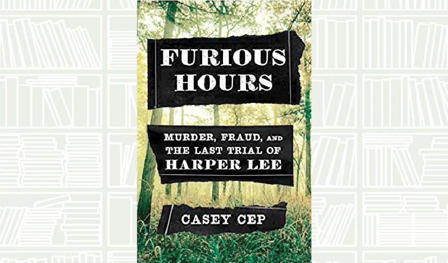 What We Are Reading Today: Furious Hours by Casey Cep