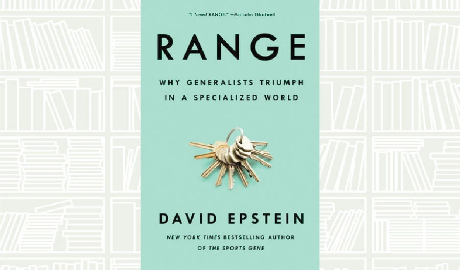What We Are Reading Today: Range by David Epstein
