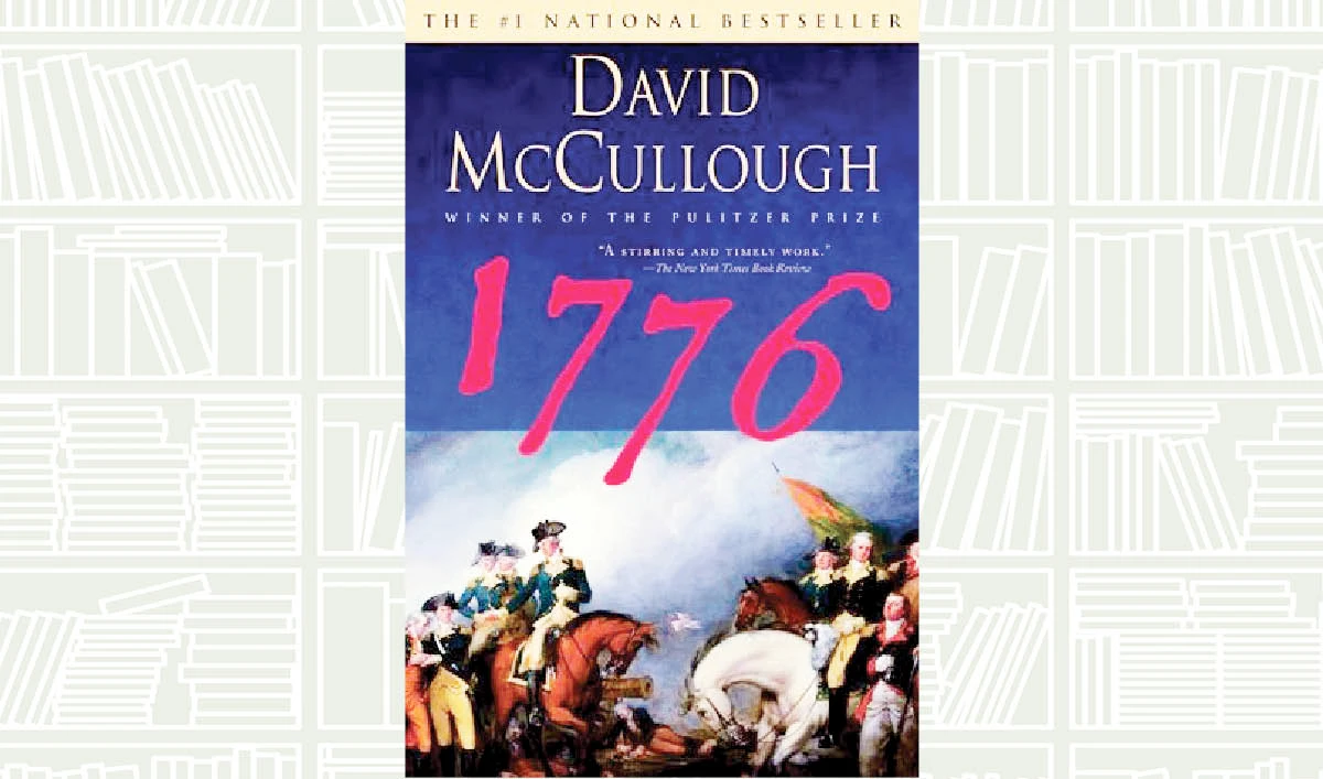 What We Are Reading Today: 1776 by David McCullough
