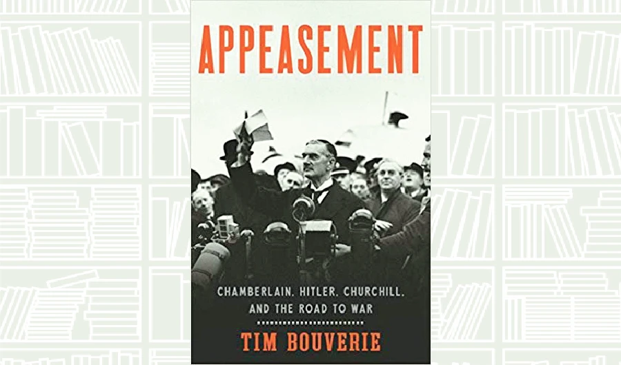 What We Are Reading Today: Appeasement by Tim Bouverie