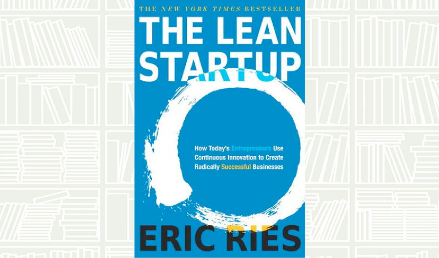 What We’re Reading: The Lean Startup by Eric Ries