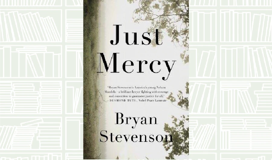 What We Are Reading Today: Just Mercy by Bryan Stevenson
