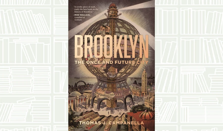 What We Are Reading Today: Brooklyn by Thomas J. Campanella
