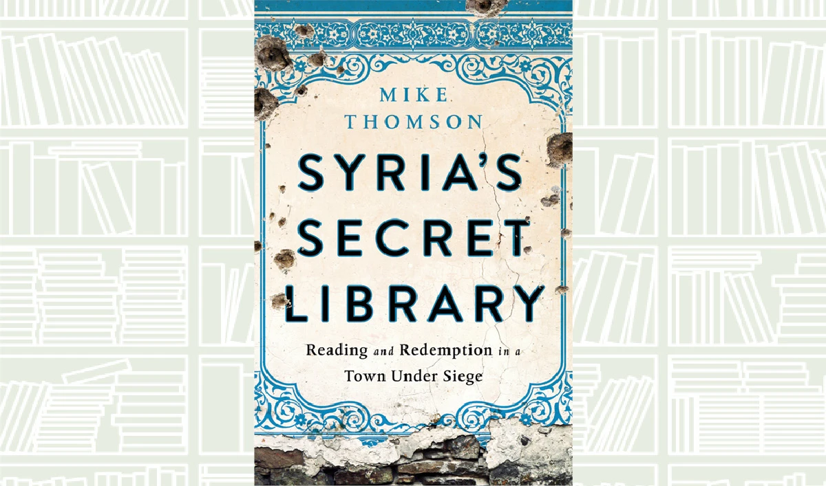 What We Are Reading Today: Syria’s Secret Library