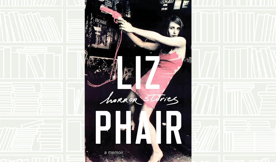 What We Are Reading Today: Horror Stories: A Memoir by Liz Phair