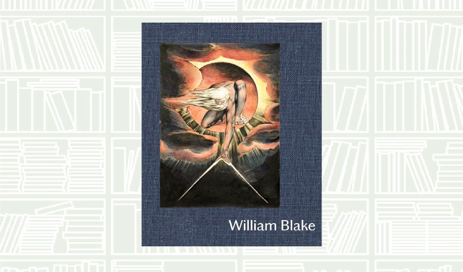 What We Are Reading Today: William Blake