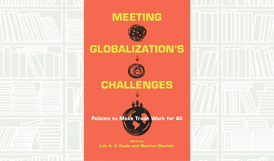 What We Are Reading Today: Meeting globalization’s challenges