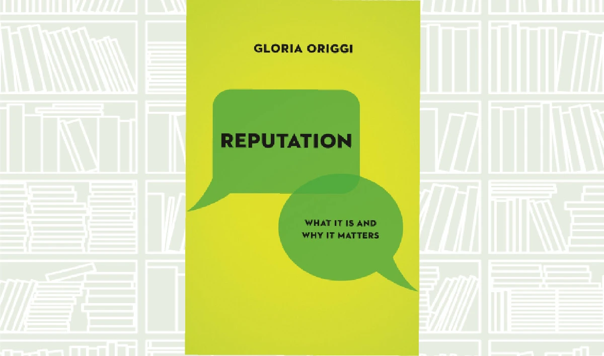 What We Are Reading Today: Reputation