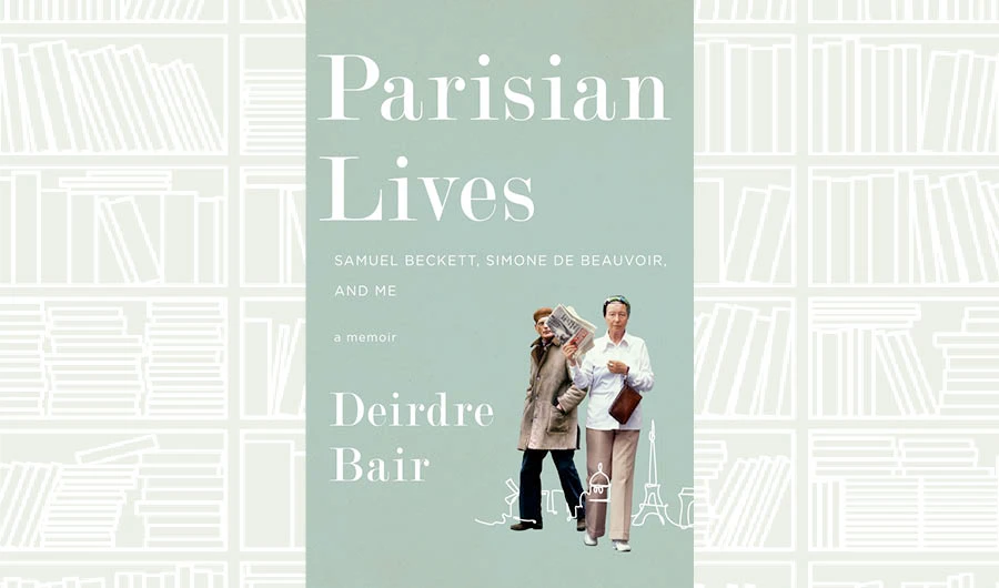 What We Are Reading Today: Parisian Lives by Deirdre Bair