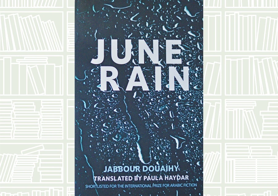Jabbour Douaihy’s ‘June Rain’ depicts the aftermath of a tragedy