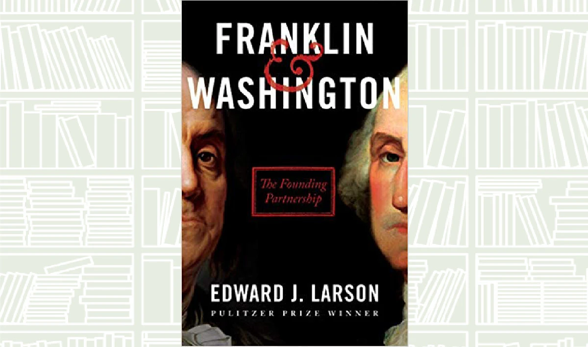 What We Are Reading Today: Franklin & Washington