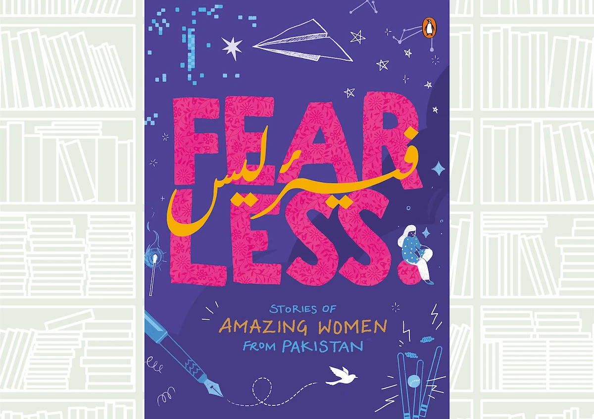 “Fearless: Stories of Amazing Women from Pakistan” is by author Amneh Shaikh-Farooqui. (Supplied)