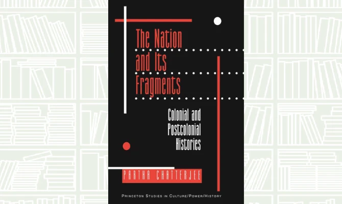 What We Are Reading Today: The Nation and Its Fragments