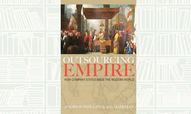 What We Are Reading Today: Outsourcing Empire