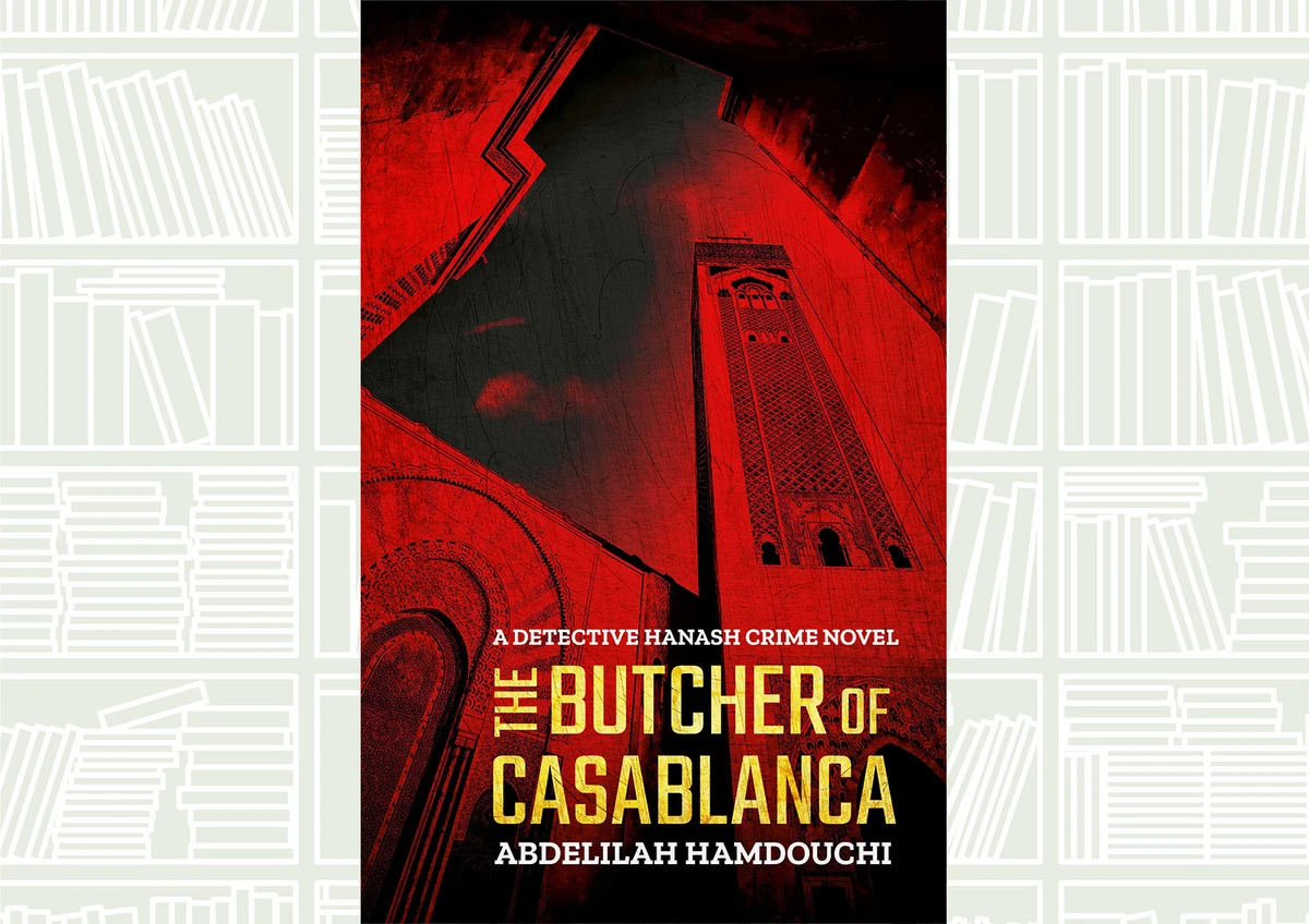 “The Butcher of Casablanca” is by Abdelilah Hamdouchi. (Supplied)