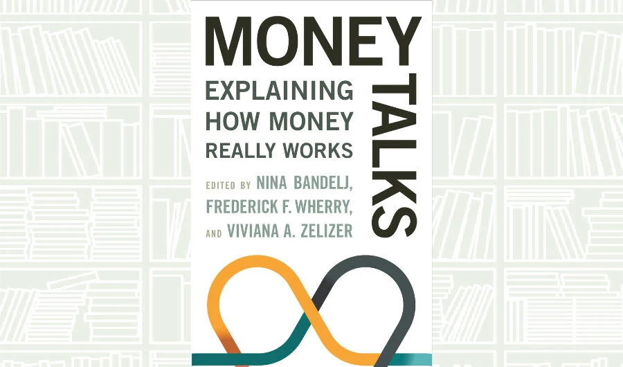 What We Are Reading Today: Money Talks: Explaining How Money Really Works