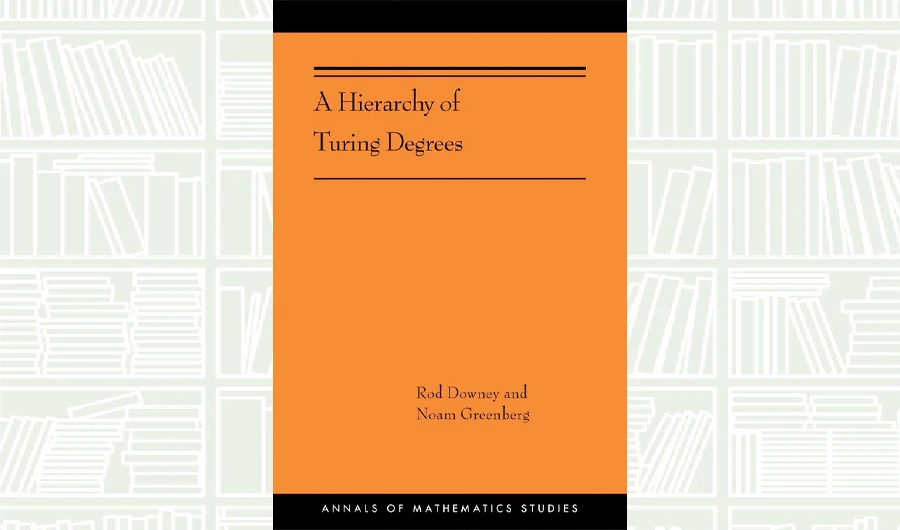 What We Are Reading Today: A Hierarchy of Turing Degrees