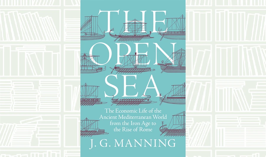 What We Are Reading Today: The Open Sea by J. G. Manning