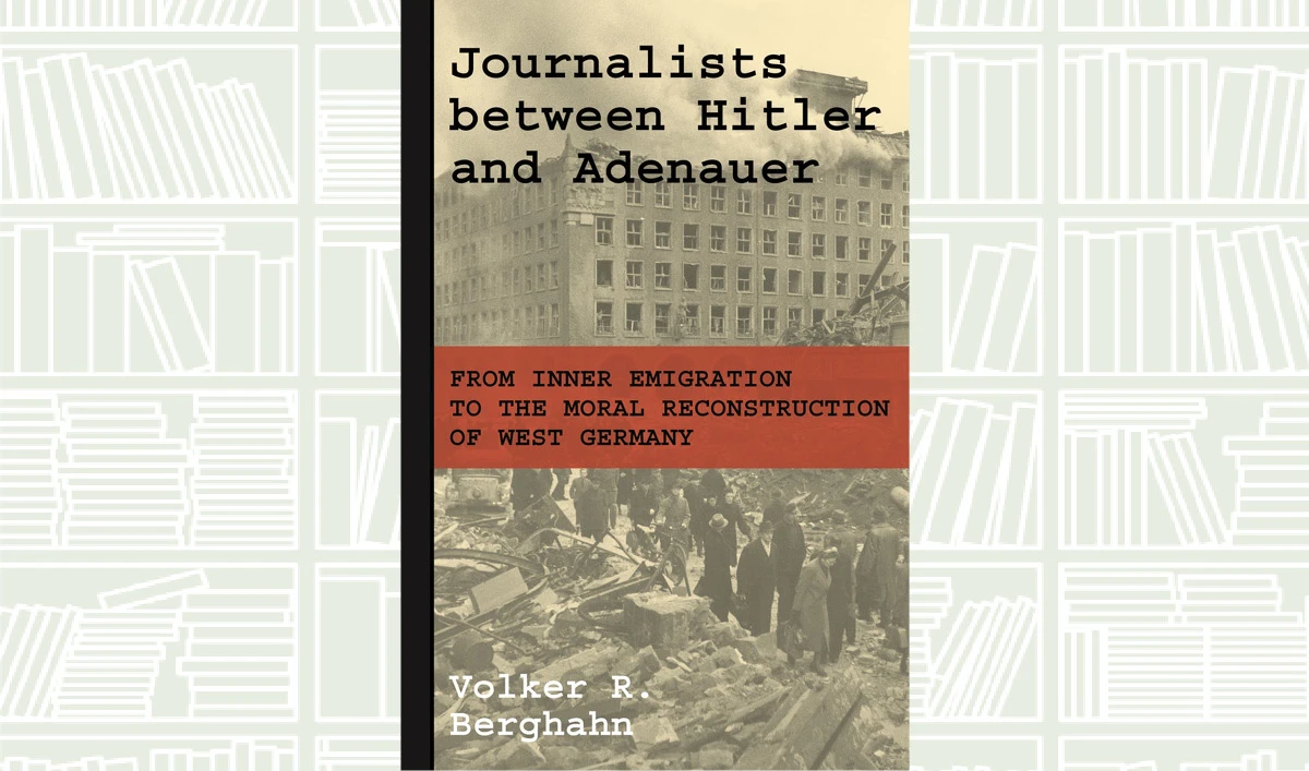What We Are Reading Today: Journalists between Hitler and Adenauer