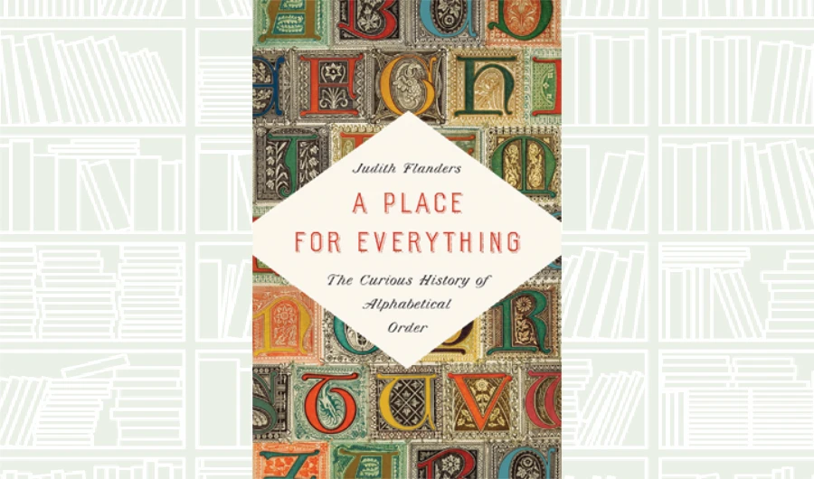 What We Are Reading Today: A Place for Everything by Judith Flanders