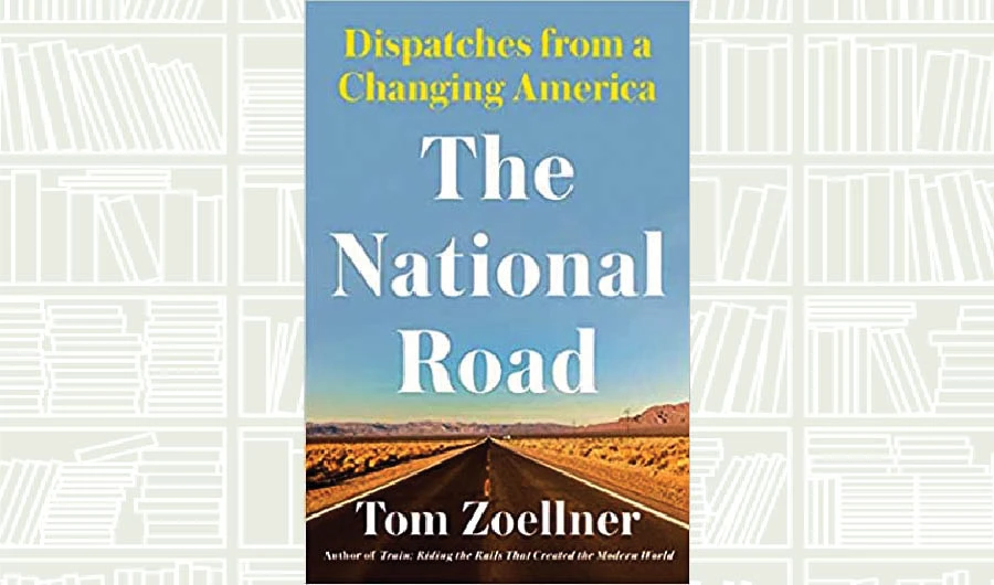 What We Are Reading Today: The National Road
