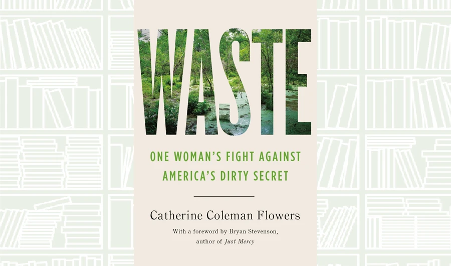 What We Are Reading Today: Waste by Catherine Coleman Flowers