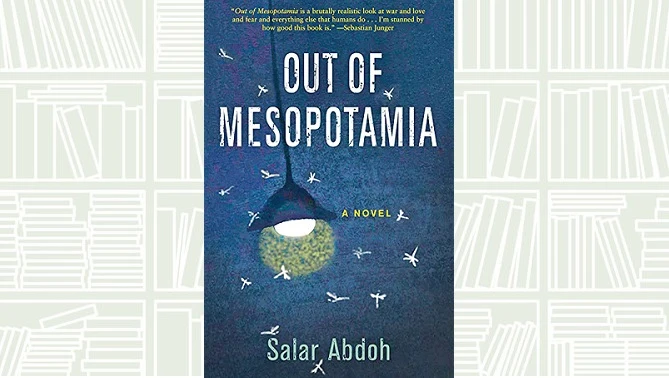 Author Salar Abdoh’s ‘Out of Mesopotamia’ journeys through the labyrinth of life
