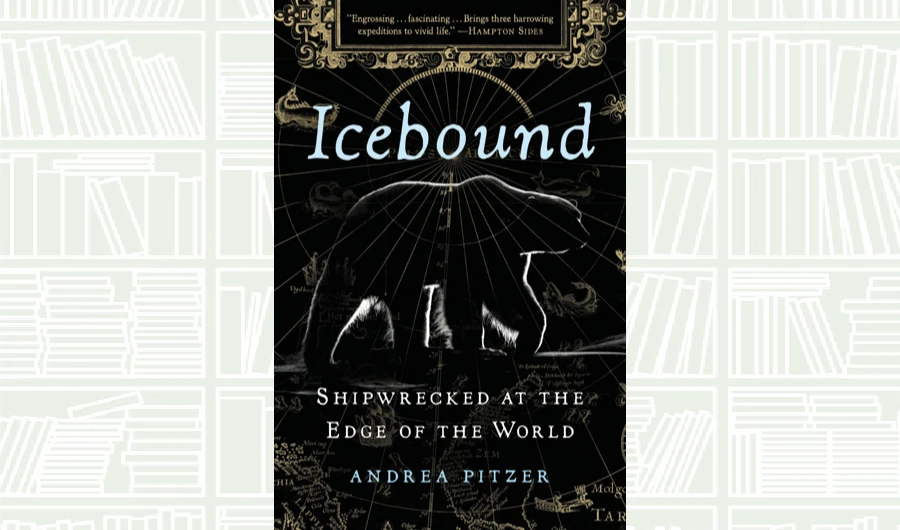 What We Are Reading Today: Icebound by Andrea Pitzer