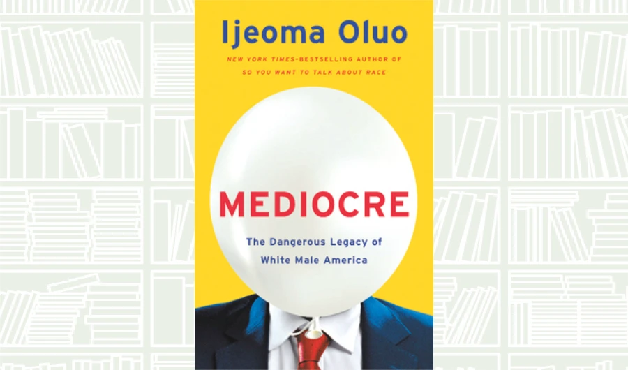 What We Are Reading Today: Mediocre by Ijeoma Oluo
